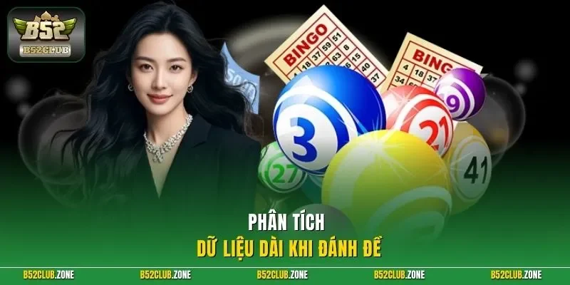 Phân tích dữ liệu dài khi đánh đề