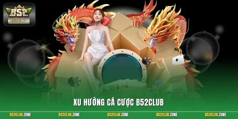 Xu hướng cá cược
